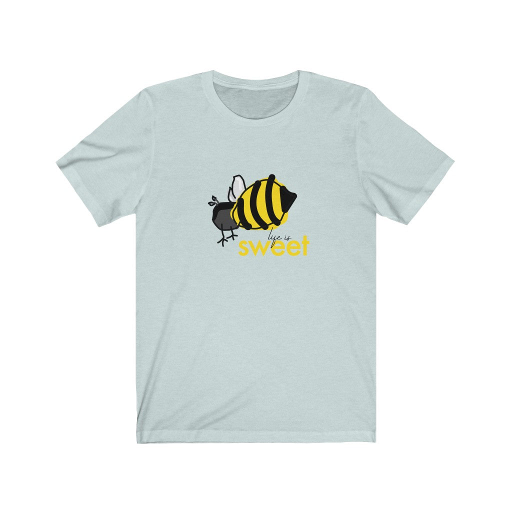 SWEET LIFE Unisex T-shirt